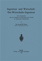 W Prion, W. Prion - Ingenieur und Wirtschaft: Der Wirtschafts-Ingenieur