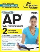 Tom Meltzer, Princeton Review, Princeton Review (COR) - Princeton Review Cracking the Ap U.s. History Exam, 2015 Edition