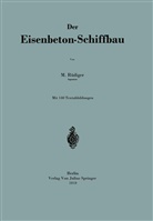 M. Rüdiger, NA Rüdiger - Der Eisenbeton-Schiffbau