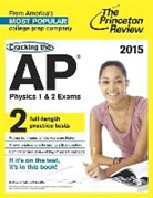 Steven A. Leduc, Princeton Review - Cracking the Ap Physics 1 and 2 Exams