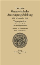 Leopold Arzt, Leopol Arzt, Leopold Arzt - Sechste Österreichische Ärztetagung Salzburg, 4. bis 6. September 1952