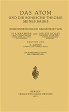 F Arndt, F. Arndt, Helg Holst, Helge Holst, H Kramers, H A Kramers... - Das Atom und die Bohrsche Theorie seines Baues