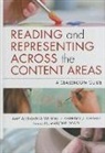 Kathryn J Chavez, Kathryn J. Chavez, Amy Alexandra Wilson, Amy Alexandra/ Chavez Wilson, Donna E Alvermann, Celia Genishi - Reading and Representing Across the Content Areas