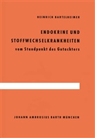 H Bartelheimer, H. Bartelheimer, Heinrich Bartelheimer - Endokrine und Stoffwechselkrankheiten