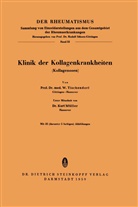 W. Tischendorf, W Tischenforf, W. Tischenforf - Klinik der Kollagenkrankheiten (Kollagenosen)