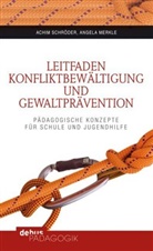 Angela Merkle, Achi Schröder, Achim Schröder - Leitfaden Konfliktbewältigung und Gewaltprävention