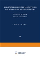 Vivell, Vivell, O. Vivell, Wöhler, F Wöhler, F. Wöhler - Klinische Probleme der Poliomyelitis und verwandter Viruskrankheiten
