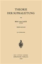 Max v Laue, Max v. Laue, Max Von Laue - Theorie der Supraleitung