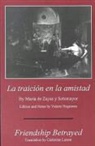 Valerie Hegstrom, Maria Sotomayor, Maria Zayas - La Traicion En La Amistad