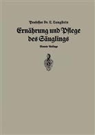 Leo Langstein, Leo Langstein - Ernährung und Pflege Des Säglings
