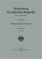 N Physikalische-technische Reichsa, NA Physikalische-technische Reichsa, NA Physikalische-technische Reichsanstalt, Physikalisch-Technischen Reichsanstalt - Prüfordnung für elektrische Meßgeräte