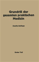 Bergmann, Na Bergmann, NA u a Bergmann, N Bittorf, NA Bittorf, Na Fischer... - Grundriß der gesamten praktischen Medizin