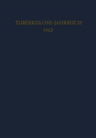 Fritz Kreuser, Fritz Kreuser - Tuberkulose-Jahrbuch 1962