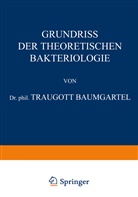 Traugott Baumgärtel, Han Curschmann, Hans Curschmann, Kramer, Kramer, Franz Kramer - Grundriss der Theoretischen Bakteriologie