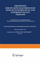 Wolfgang Weichardt, Wolfgang Weichardt - Ergebnisse der Hygiene Bakteriologie Immunitätsforschung und Experimentellen Therapie