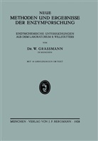 NA Graßmann, W. Grassmann - Neue Methoden und Ergebnisse der Enzymforschung