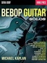 Michael Kaplan - Bebop Guitar Solos