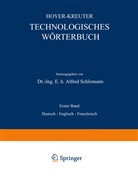 N Hoyer, NA Hoyer, N Kreuter, Na Kreuter, Alfred Schlomann - Technologisches Wörterbuch