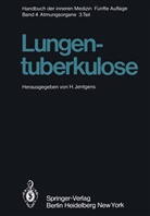 K. Bartmann, F. W. Bube, E. Dundalek, Jentgens, H Jentgens, H. Jentgens... - Lungentuberkulose