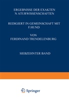 Hund, F Hund, F. Hund, Ferdinand Trendelenburg, Ferdinant Trendelenburg, F. Hund - Ergebnisse der Exakten Naturwissenschaften