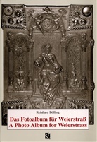 Reinhard Bölling, Reinhard Bölling - Das Fotoalbum für Weierstraß / A Photo Album for Weierstrass