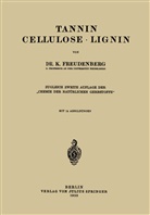 K Freudenberg, K. Freudenberg - Tannin Cellulose · Lignin