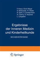Th. Brugsch, Langstein, L Langstein, L. Langstein, Eric Meyer, Erich Meyer... - Ergebnisse der Inneren Medizin und Kinderheilkunde