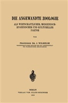 J Wilhelmi, J. Wilhelmi - Die Angewandte Zoologie
