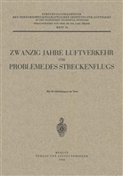 Carl Pirath, Carl Pirath - Zwanzig Jahre Luftverkehr und Probleme des Streckenflugs