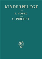 Hedwig Birkner, Hedwig u a Birkner, Nobel, E Nobel, E. Nobel, Paula Panzer... - Kinderpflege