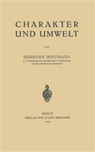 Hermann Hoffmann - Charakter und Umwelt
