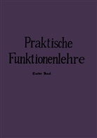 Friedrich Tölke - Praktische Funktionenlehre