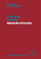 A König, A. König, Axel König, Menrad, H Menrad, H. Menrad... - Alkoholkraftstoffe