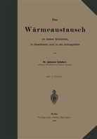 Johannes Schubert - Der Wärmeaustausch im festen Erdboden, in Gewässern und in der Atmosphäre