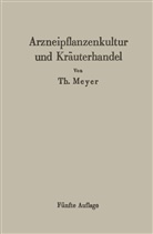 Th Meyer, Th. Meyer - Arzneipflanzenkultur und Kräuterhandel
