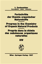L. Zechmeister - Fortschritte der Chemie Organischer Naturstoffe/Progress in the Chemistry of Organic Natural Products/Progrès Dans la Chimie des Substances Organiques Naturelles