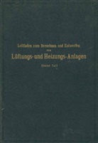 K Brabbée, K. Brabbée, Rietschel, H Rietschel, H. Rietschel - Leitfaden zum Berechnen und Entwerfen von Läftungs- und Heizungs-Anlagen