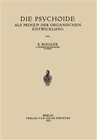 E. Bleuler, Eugen Bleuler - Die Psychoide