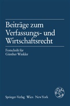 Bernhar Raschauer, Bernhard Raschauer - Beiträge zum Verfassungs- und Wirtschaftsrecht