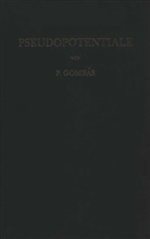 Pal Gombas, P. Gombás - Pseudopotentiale