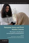 John R. (Washington University Bowen, John R. Bertossi Bowen, Christopher Bertossi, Bertossi Christophe, John Bowen, Bowen John R.... - European States and Their Muslim Citizens