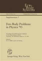 B. L. G. Bakker, Bernard Bakker, Hans Bakker, Bernar Becker, Bernard Becker, R. van Dantzig... - Few-Body Problems in Physics 93