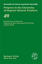 R. A. Hill, H. Chr. Krebs, R. Verpoorte, H. Grisebach, W. Herz, G. W. Kirby... - Fortschritte der Chemie organischer Naturstoffe / Progress in the Chemistry of Organic Natural Products