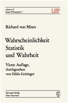 Richard v Mises, Richard v. Mises, Richard Von Mises, Hilda Geiringer - Wahrscheinlichkeit Statistik und Wahrheit