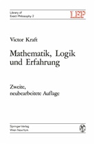 Victor Kraft - Mathematik, Logik und Erfahrung