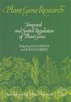 B Goldberg, B Goldberg, Robert B. Goldberg, Des Pal S Verma, Desh Pal S Verma, Desh P.S. Verma... - Temporal and Spatial Regulation of Plant Genes