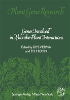 Hohn, Hohn, T. Hohn, Thomas Hohn, P S Verma, D P S Verma... - Genes Involved in Microbe-Plant Interactions