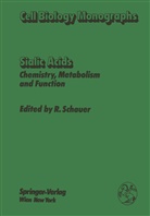 Rolan Schauer, Roland Schauer - Sialic Acids