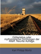 Karl Ph. Moritz, Karl Philipp Moritz - Götterlehre Oder Mythologische Dichtungen Der Alten...