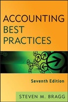 Babson College, Bragg, Sm Bragg, Steven M Bragg, Steven M. Bragg, Steven M. (Bentley College Bragg... - Accounting Best Practices